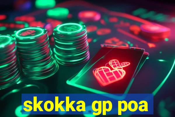 skokka gp poa